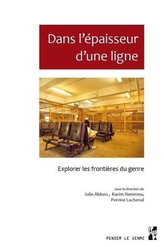 Dans l’épaisseur d’une ligne: Explorer les frontières du genre