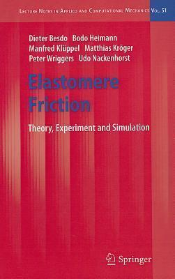 Elastomere Friction: Theory, Experiment and Simulation
