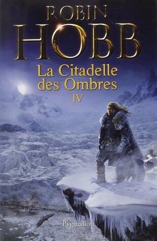 La Citadelle des Ombres, Tome 4