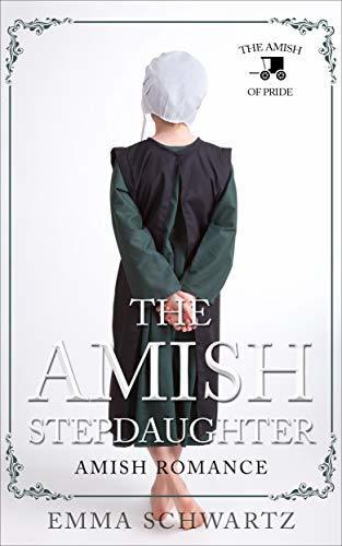 The Amish Stepdaughter: Amish Romance