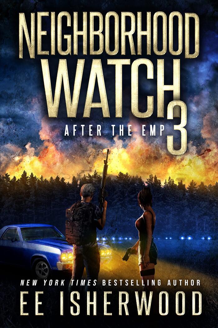 Neighborhood Watch 3: After the EMP