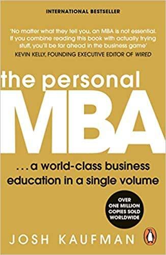 The Personal MBA A World Class Business Education in a Single Volume Paperback 6 Sept 2012