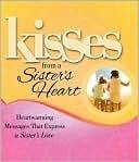 Kisses from a Sister's Heart