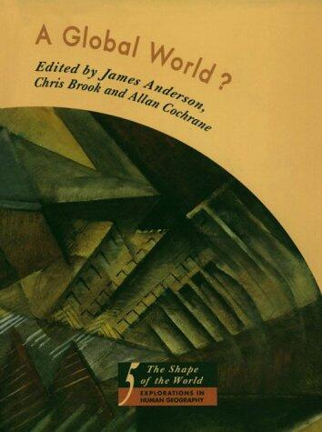 A Global World?: Re-Ordering Political Space
