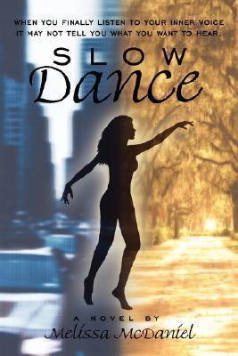 SLOW DANCE: A Novel