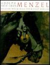 Adolph Menzel 1815-1905: Master Drawings from East Berlin
