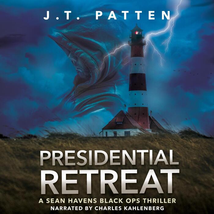 Presidential Retreat: A Sean Havens Black Ops Novel: Safe Havens, Book 3