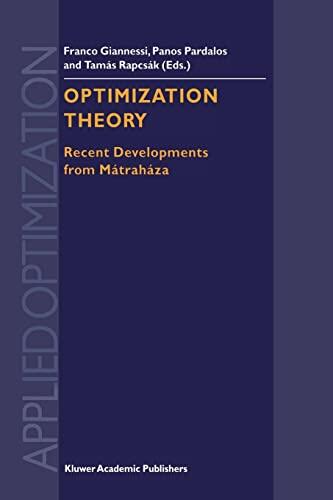 Optimization Theory: Recent Developments from Mátraháza
