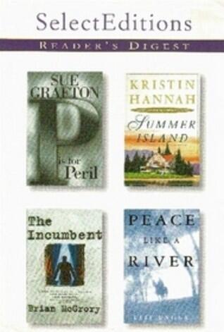 P is for Peril / Summer Island / The Incumbent / Peace Like a River