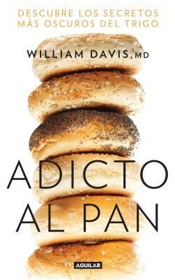 Adicto al pan: Descubre los secretos más oscuros del trigo