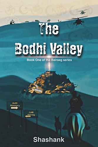 The Bodhi Valley : Book One of the Bairaag series