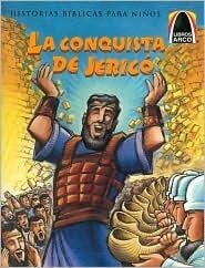 Libros Arco: La Conquista de Jericó (Arch Books: Jericho's Tumbling Walls)