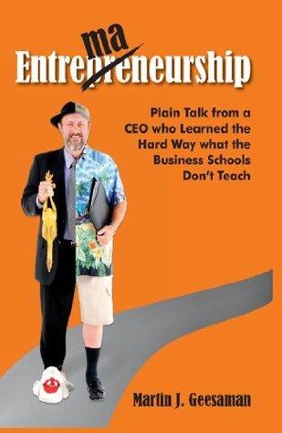 Entremaneurship: Things they don't teach you in business School