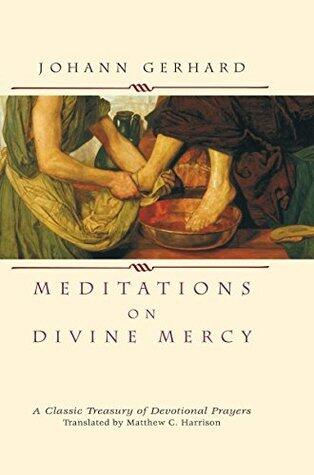 Meditations on Divine Mercy: A Classic Treasury of Devotional Prayers