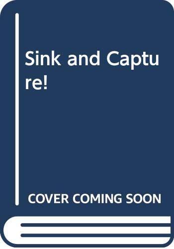 Sink or Capture