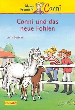 Conni Erzählbände 22: Conni und das neue Fohlen: Ein Kinderbuch ab 7 Jahren für Leseanfänger*innen mit vielen tollen Bildern