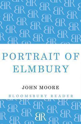 Portrait of Elmbury: Part One of the Brensham Trilogy