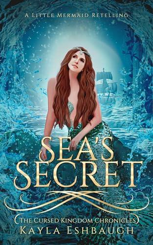 Sea’s Secret : A Little Mermaid Retelling