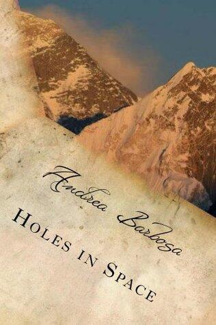 Holes in Space: A Poetry Collection