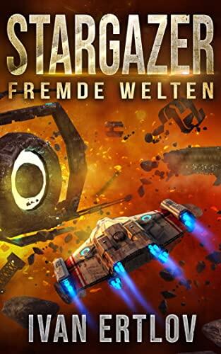 Stargazer: Fremde Welten