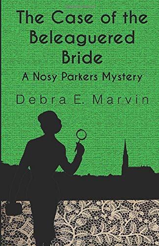 The Case of the Beleaguered Bride