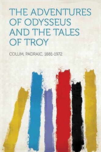 The Adventures of Odysseus and The Tales of Troy