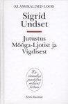 Jutustus Mõõga-Ljotist ja Vigdisest: Viikingiaja armastuslugu