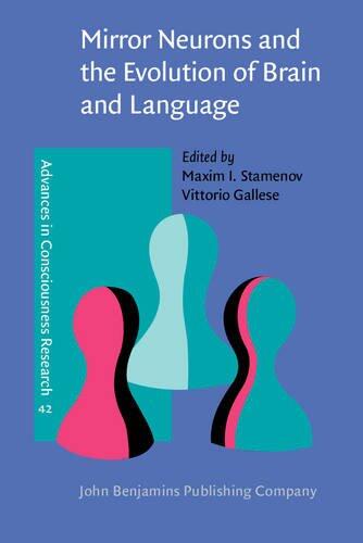 Mirror Neurons And The Evolution Of Brain And Language