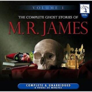 The Complete Ghost Stories of M.R. James, Volume 1
