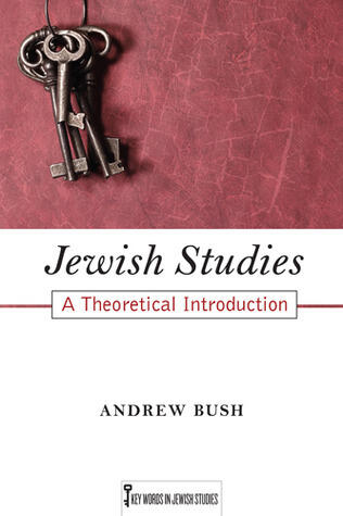 Jewish Studies: A Theoretical Introduction (Volume 1)