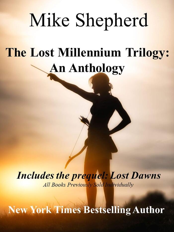 The Lost Millennium Anthology: The Lost Millennium Trilogy Including the Prequel