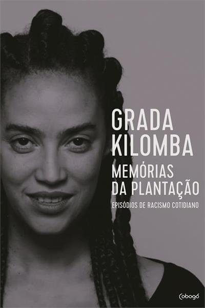 Memórias da Plantation: Episódios de Racismo Cotidiano