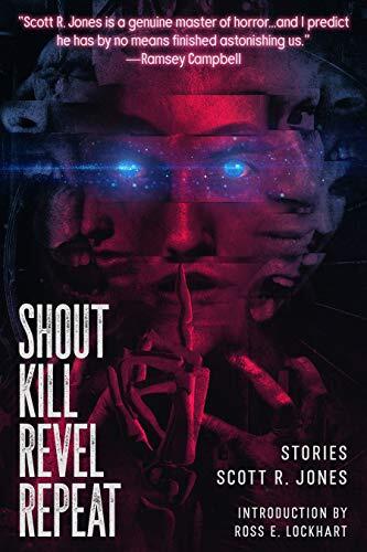 Shout Kill Revel Repeat