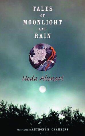 Tales of Moonlight and Rain (Translations from the Asian Classics