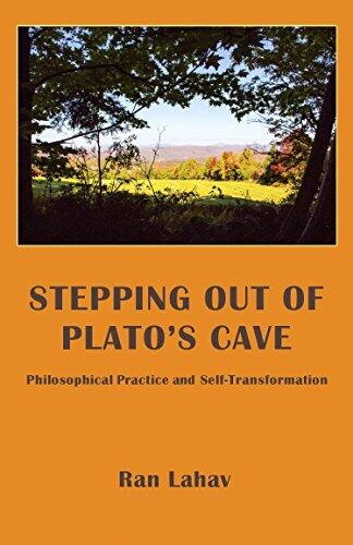 Stepping out of Plato's Cave: Philosophical Counseling, Philosophical Practice, and Self-Transformation