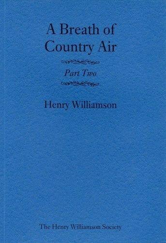 A Breath of Country Air: Part Two