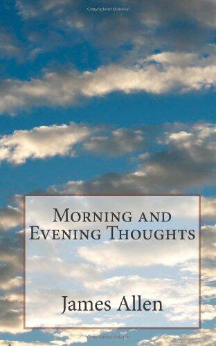Morning and Evening Thoughts