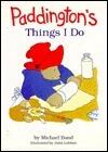 Paddington's Things I Do