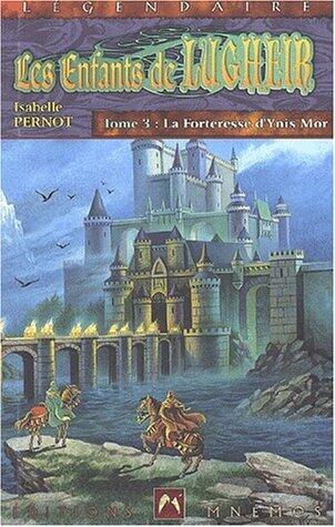 Les enfants de lugheir t.3 : forteresse d'ynis nor