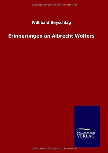 Erinnerungen an Albrecht Wolters
