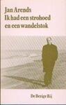 Ik Had Een Strohoed En Een Wandelstok: Verhalen