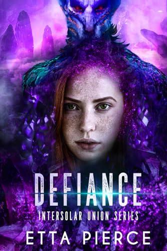 Defiance: An Intersolar Alien Romance