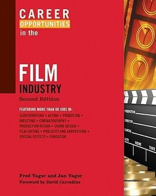Career Opportunities in the Film Industry (Career Opportunities