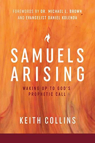 Samuels Arising: Waking Up to God's Prophetic Call