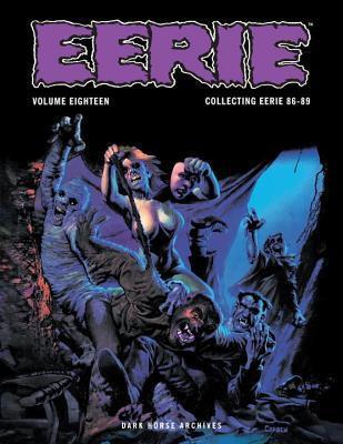 Eerie Archives Volume 18: Collecting Eerie 86-89