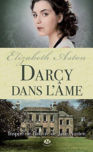 Darcy dans l'âme (ROMANTIQUE)