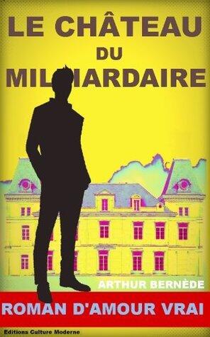Le Château du Milliardaire