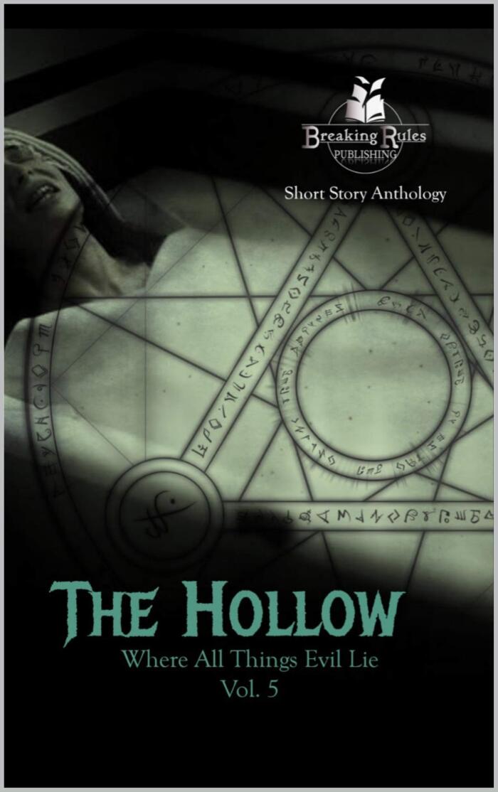 The Hollow (Vol 5): Where All Things Evil Lie