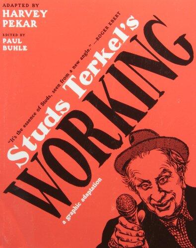 Studs Terkel's Working: A Graphic Adaptation