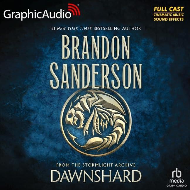 Dawnshard [Dramatized Adaptation]: The Stormlight Archive